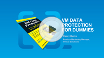 Simplifying VM Data Protection with vmPRO