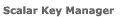 Scalar Key Manager