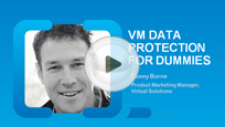 Simplifying VM Data Protection with vmPRO